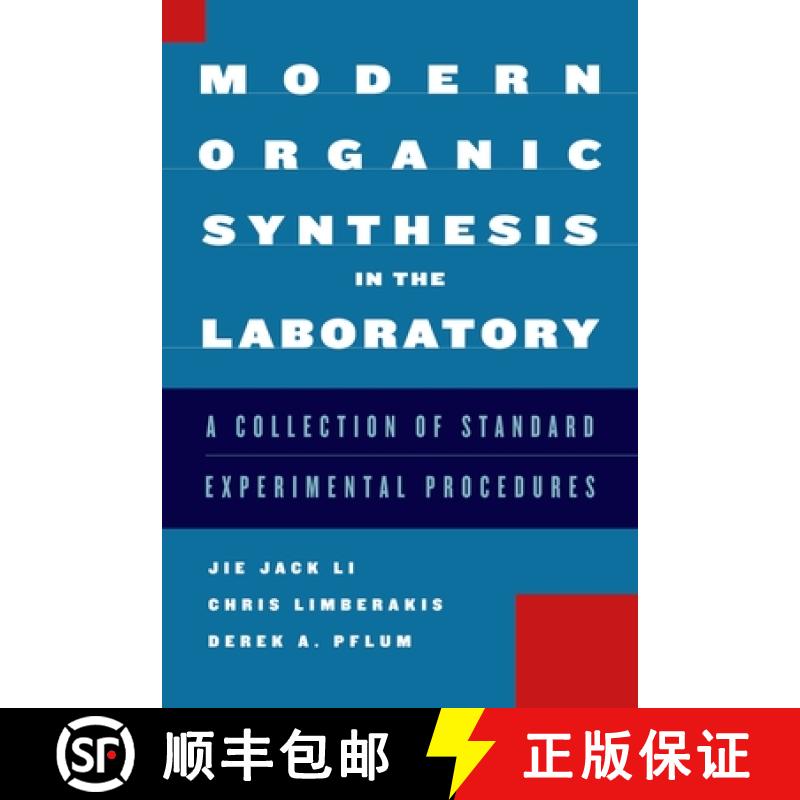 【2-3周达】Modern Organic Synthesis in the Laboratory: A Collection of Standard Experimental Procedures [9780195187991]