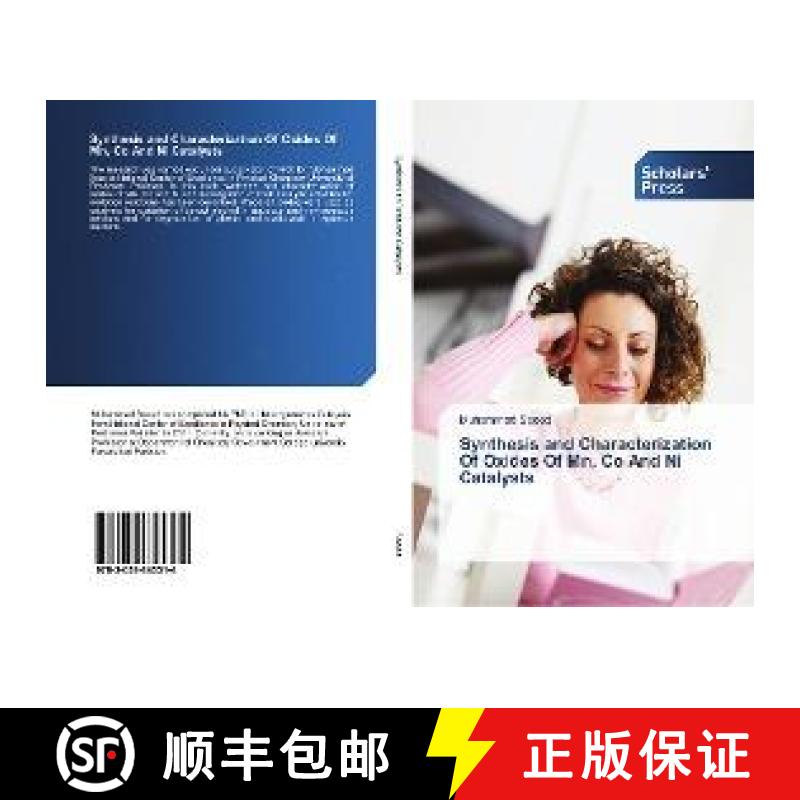 预订 Synthesis and Characterization Of Oxides Of Mn, Co And Ni Catalysts [9783659845314]