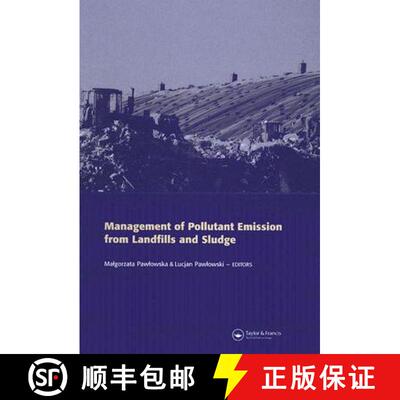 【3-4周达】Management of Pollutant Emission from Landfills and Sludge: Selected Papers from the Inter... [9780415433372]