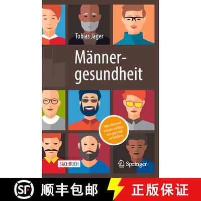 【3-4周达】Männergesundheit: Was Männer wissen sollten, um gesund zu bleiben [9783662684047]