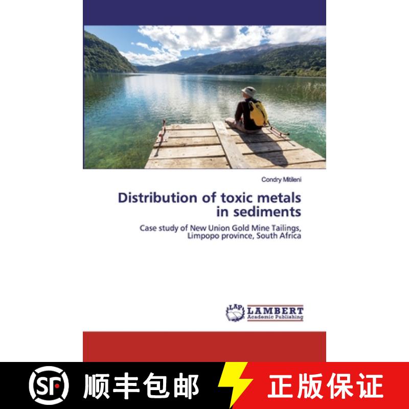 预订 Distribution of toxic metals in sediments [9786202528429]