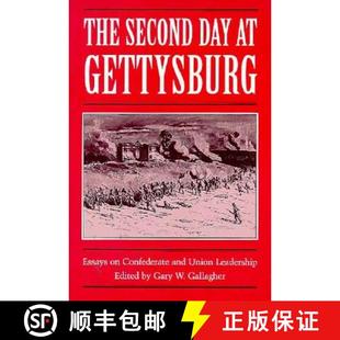 Day 9780873384827 Confederate The Second and Gettysburg Leadership 预订 Essays Union