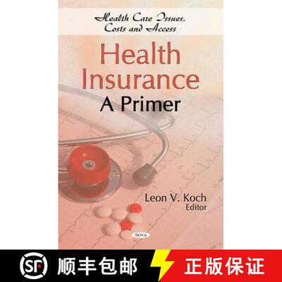 【3-4周达】精装 Health Insurance: A Primer [9781617280245]