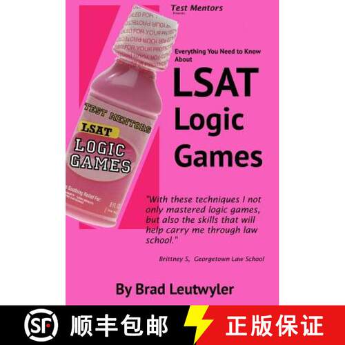 【3-4周达】LSAT Logic Games: Everything You Need To Know [9780984082124]