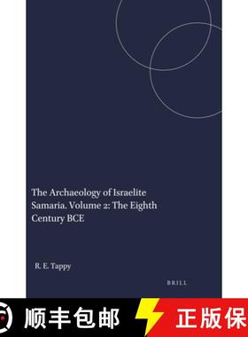 预订 The Archaeology of Israelite Samaria. Volume 2: The Eighth Century BCE [9781575069166]