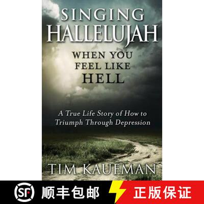 【3-4周达】Singing Hallelujah: When You Feel Like Hell [9781945975141]