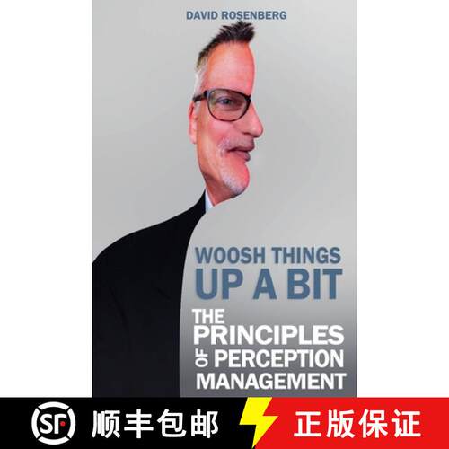 【3-4周达】Woosh Things Up A Bit:  The Principles of Perception Management [9798227952851]