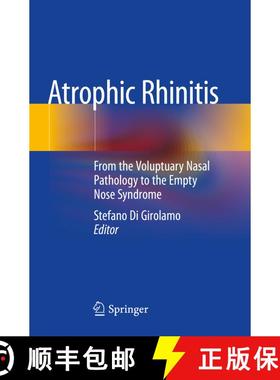 【3-4周达】Atrophic Rhinitis: From the Voluptuary Nasal Pathology to the Empty Nose Syndrome [9783030517076]