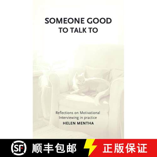 【3-4周达】Someone Good to Talk To: Reflections on Motivational Interviewing in Practice [9780648977810]