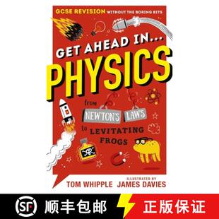 【3-4周达】这就是物理 Get Ahead in ... PHYSICS: GCSE Revision without the boring bits, from Newton's ... [9781406388244]