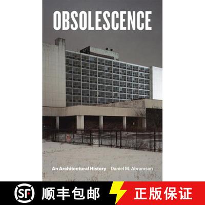 【3-4周达】Obsolescence – An Architectural History [9780226478050]