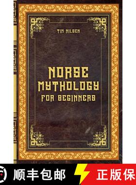 【3-4周达】Norse Mythology for Beginners - Discover the Ancient Sagas, Gods and Creatures of the Nort... [9798230324676]