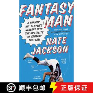 【3-4周达】Fantasy Man: A Former NFL Player's Descent into the Brutality of Fantasy Football [9780062470072]