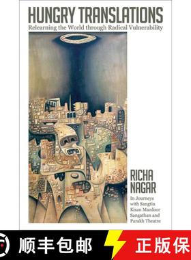 【3-4周达】Hungry Translations: Relearning the World Through Radical Vulnerability [9780252042577]
