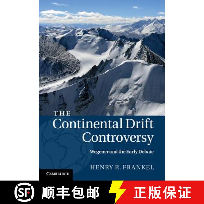 【3-4周达】The Continental Drift Controversy: Wegener and the Early Debate [9780521875042]