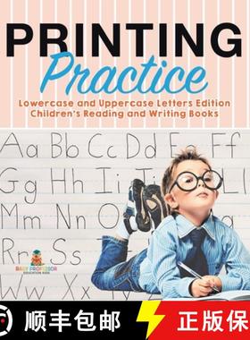 【3-4周达】Printing Practice : Lowercase and Uppercase Letters Edition | Children's Reading and Writi... [9798869419675]
