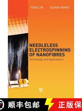 【3-4周达】Needleless Electrospinning of Nanofibers: Technology and Applications [9789814316354]