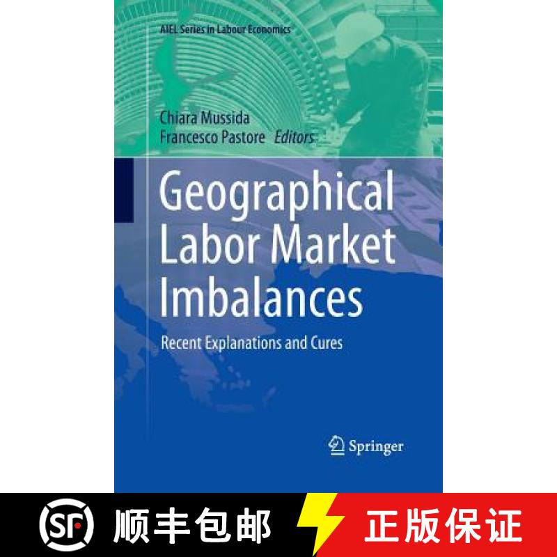【3-4周达】Geographical Labor Market Imbalances : Recent Explanations and Cures [9783662514672]