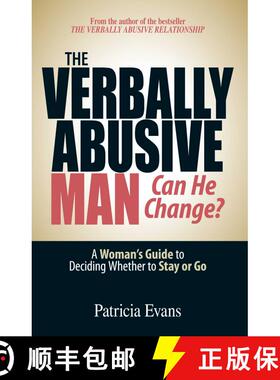 【3-4周达】The Verbally Abusive Man - Can He Change?: A Woman's Guide to Deciding Whether to Stay or Go [9781593376536]