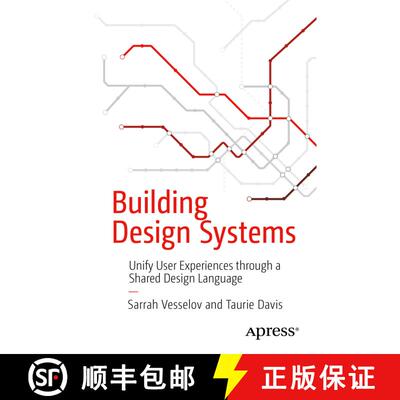 【3-4周达】Building Design Systems : Unify User Experiences through a Shared Design Language (First E... [9781484245132]