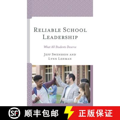 【3-4周达】Reliable School Leadership : What All Students Deserve [9781475859720]