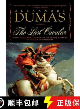 【3-4周达】The Last Cavalier: Being the Adventures of Count Sainte-Hermine in the Age of Napoleon [9781605980003]