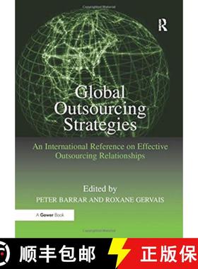 【3-4周达】Global Outsourcing Strategies : An International Reference on Effective Outsourcing Relati... [9781138255180]