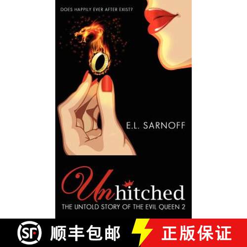 【3-4周达】Unhitched: The Untold Story of the Evil Queen 2 [9780615724522]