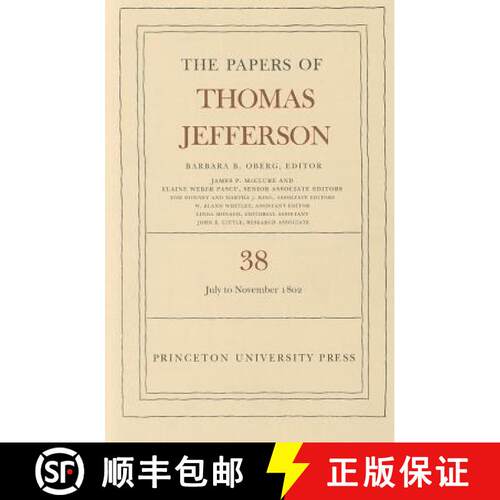 【3-4周达】精装 Papers of Thomas Jefferson, Volume 38: 1 July to 12 November 1802 - The Papers of Tho... [9780691153230]