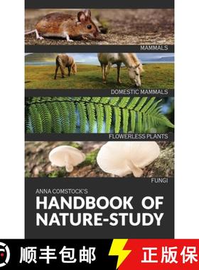 【3-4周达】The Handbook Of Nature Study in Color - Mammals and Flowerless Plants [9781922348647]