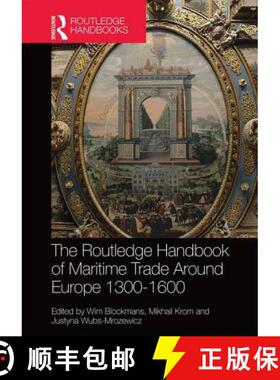 【3-4周达】The Routledge Handbook of Maritime Trade Around Europe 1300-1600: Commercial Networks and ... [9781138899506]