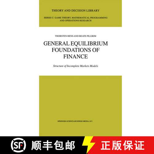 【3-4周达】General Equilibrium Foundations of Finance : Structure of Incomplete Markets Models [9781441953339]