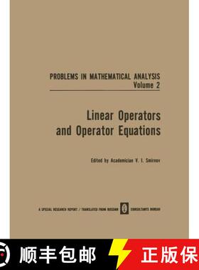 【3-4周达】Linear Operators and Operator Equations [9781475700152]