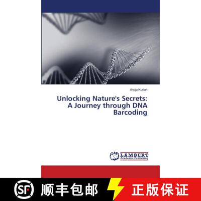 预订 Unlocking Nature's Secrets: A Journey through DNA Barcoding [9786207650231]