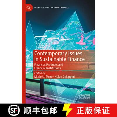 【3-4周达】精装 Contemporary Issues in Sustainable Finance : Financial Products and Financial Institu... [9783030651329]