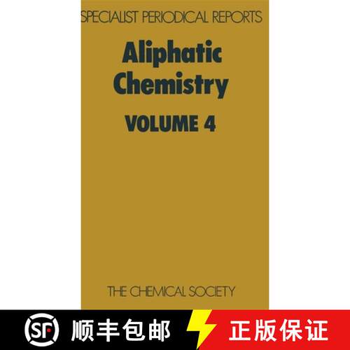 【3-4周达】精装 Aliphatic Chemistry : Volume 4 [9780851865720]