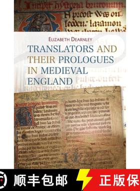 【3-4周达】Translators and Their Prologues in Medieval England [9781843844426]