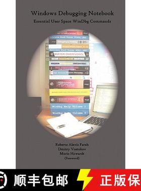 【3-4周达】Windows Debugging Notebook: Essential User Space WinDbg Commands [9781906717001]