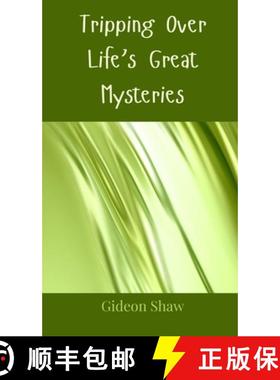 预订 Tripping Over Life's Great Mysteries [9783690852005]