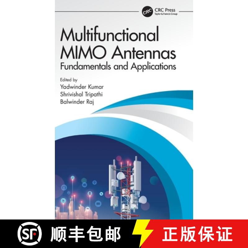 【3-4周达】Multifunctional MIMO Antennas: Fundamentals and Application: Fundamentals and Applications [9781032190341]