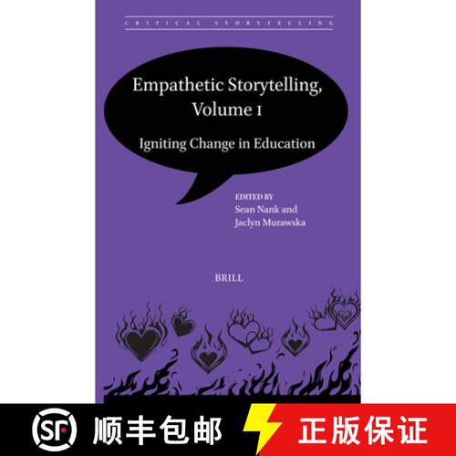 预订 Empathetic Storytelling, Volume I: Igniting Change in Education [9789004696839]