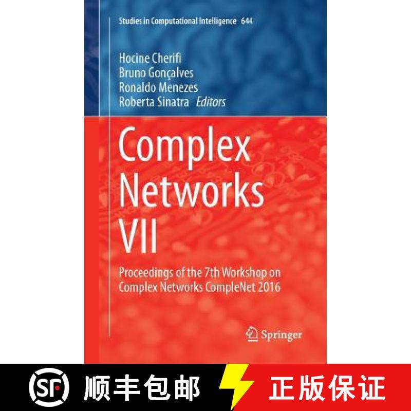 【3-4周达】Complex Networks VII : Proceedings of the 7th Workshop on Complex Networks CompleNet 2016 [9783319808390]