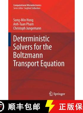 【3-4周达】Deterministic Solvers for the Boltzmann Transport Equation [9783709111192]