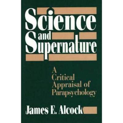 【4周达】Science and Supernature: A Critical Appraisal of Parapsychology [9780879755485]