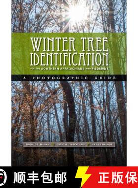【3-4周达】Winter Tree Indentification for the Southern Appalachians and Piedmont [9781949979145]