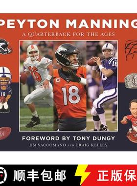 【3-4周达】Peyton Manning: A Quarterback for the Ages [9781613219768]