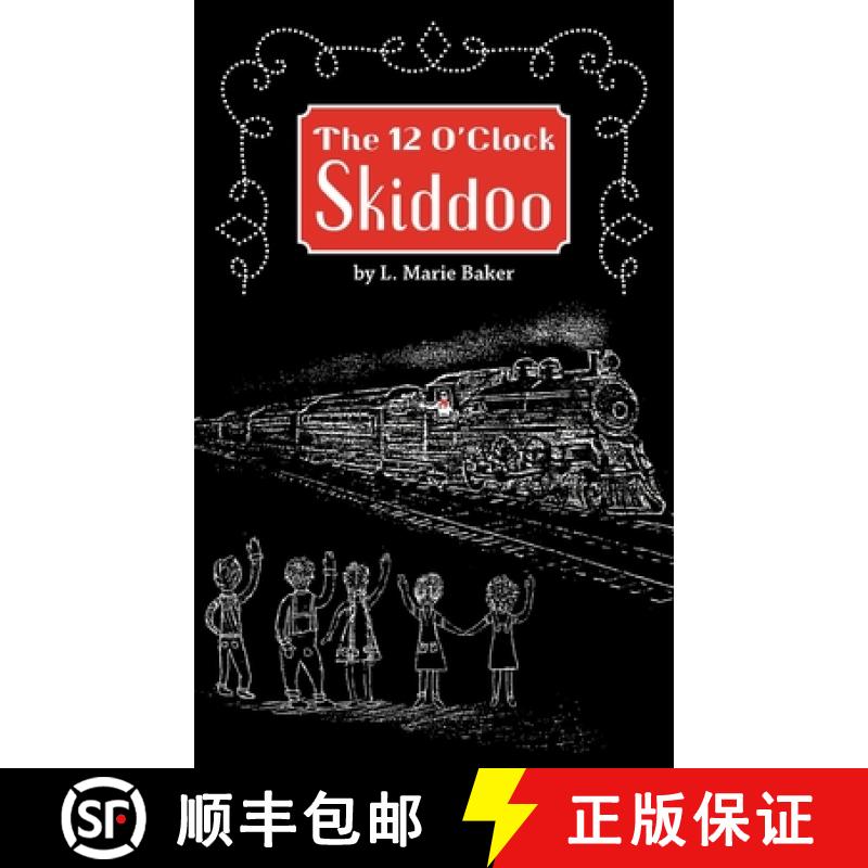 预订 The 12 O'Clock Skiddoo [9798987091401]
