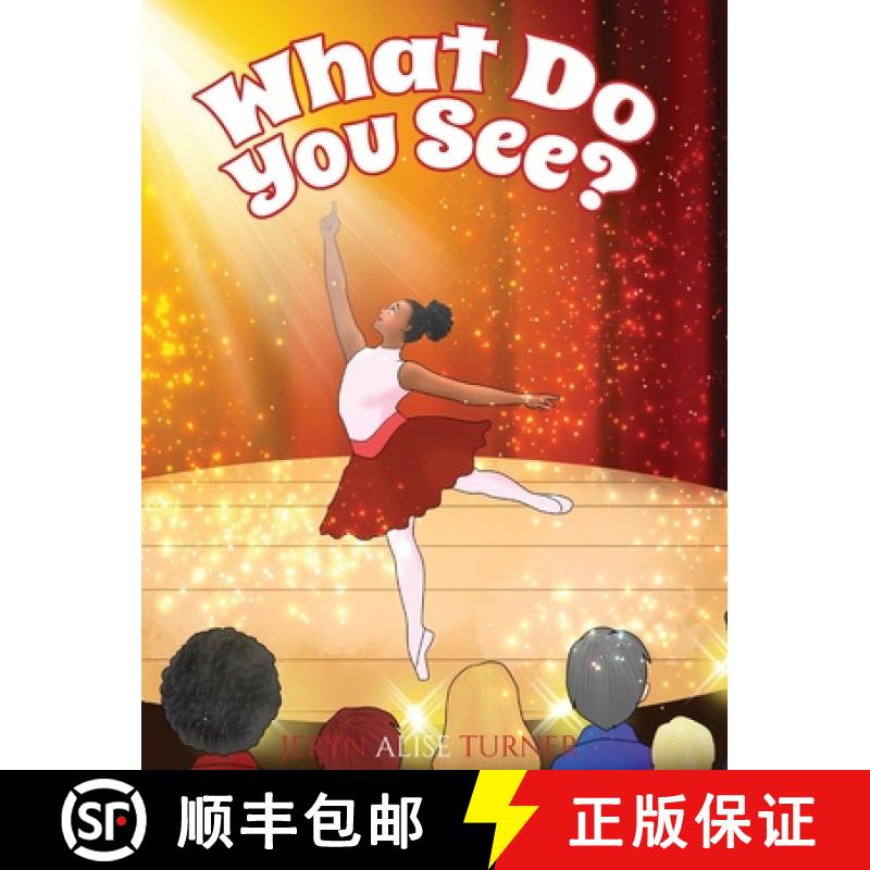 【3-4周达】What Do You See? : A Children's Book About Diversity, Inclusion and Black History [9781941580394]