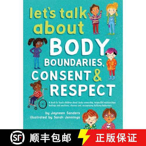 【3-4周达】Let's Talk About Body Boundaries, Consent & Respect: A book to teach children about body o... [9781925089189]