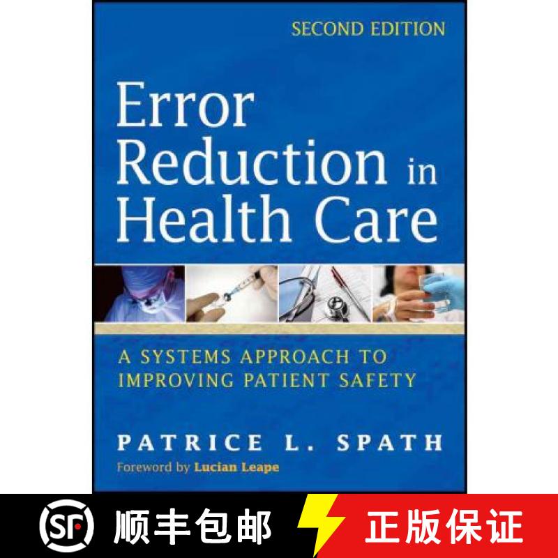 【3-4周达】Error Reduction In Health Care: A Systems Approach To Improving Patient Safety, 2Nd Editio... [9780470502402]